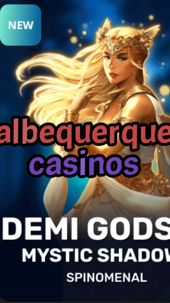 albequerque casinos-trdjkmsxjksdss.com